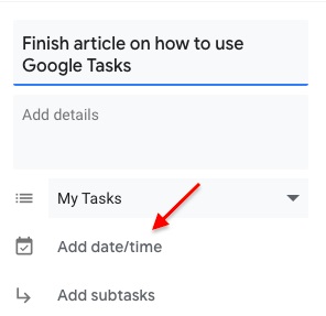 adding a date and or time to Google Tasks on the desktop