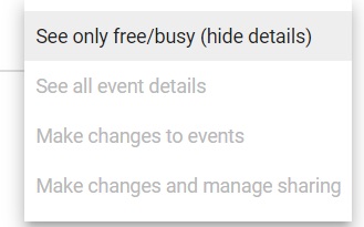 only see free or busy option when trying to share Google Calendar