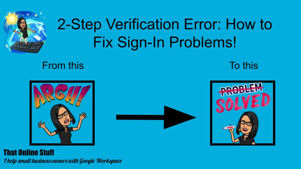 Locked Out of Google Workspace? Solve the “Your Sign-In Settings Don’t Meet Your Organisation’s 2-Step Verification Policy” Error