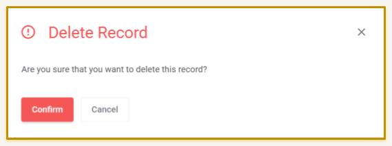 A confirmation dialog box enclosed in a gold border with the title "Delete Record" in red text next to an exclamation mark icon. The prompt asks, "Are you sure that you want to delete this record?" and provides two options at the bottom: a solid red "Confirm" button and a white "Cancel" button.